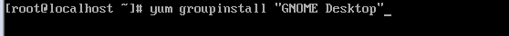 linux Centos 7.5 安装桌面环境GNOME
