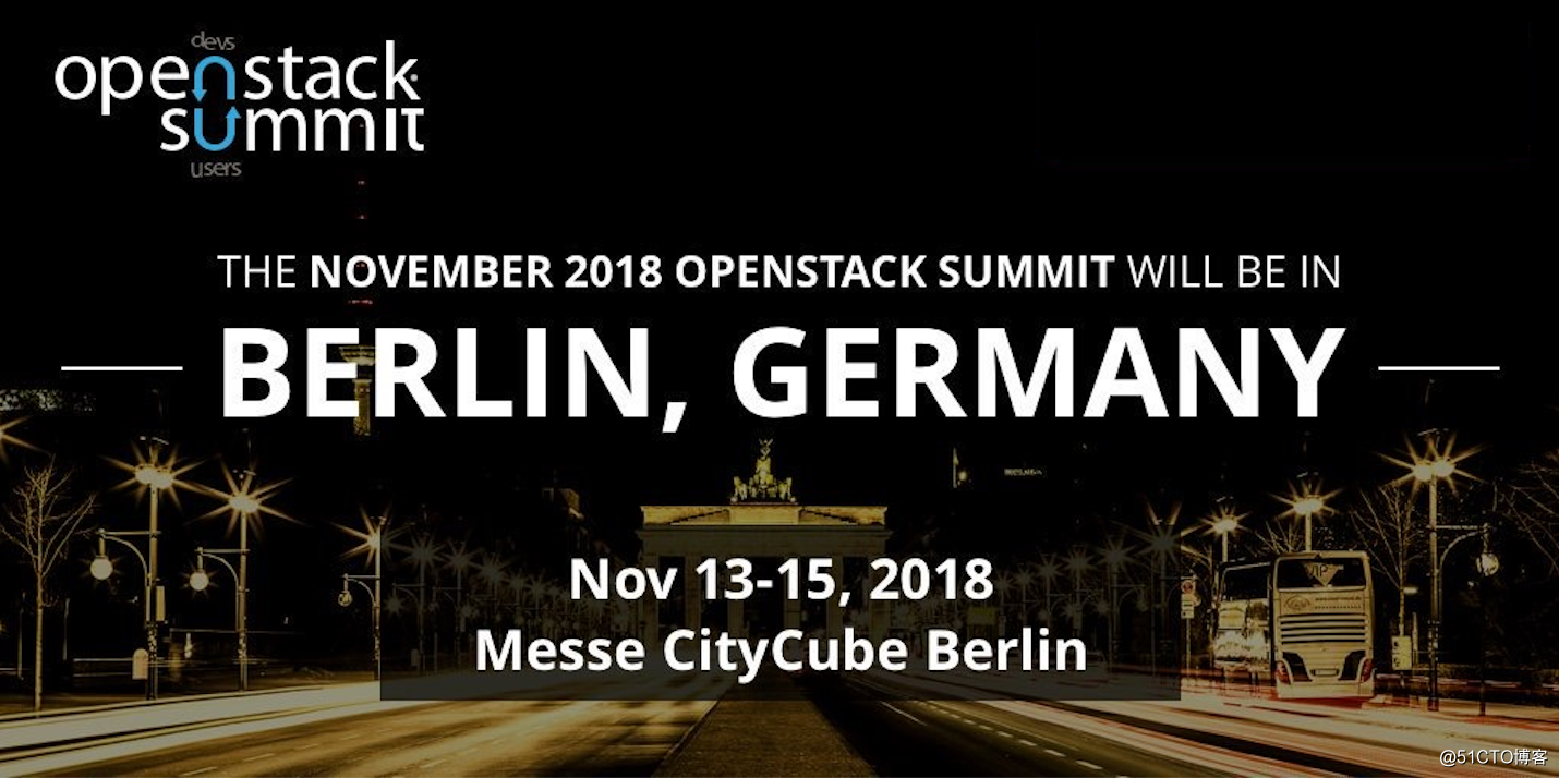 OpenStack柏林峰会来了，这些关于边缘计算的议题不容错过