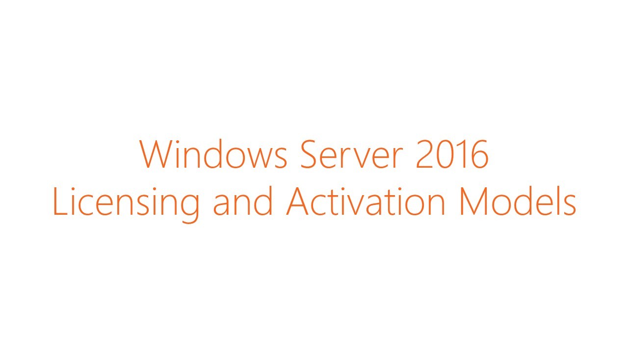 MCSA / Windows Server 2016 授权许可和MAK / KMS / ADBA激活